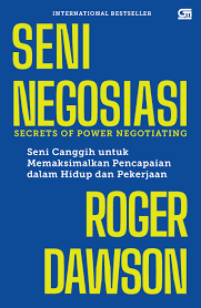 Seni Negosiasi Secrets of Power Negotiating